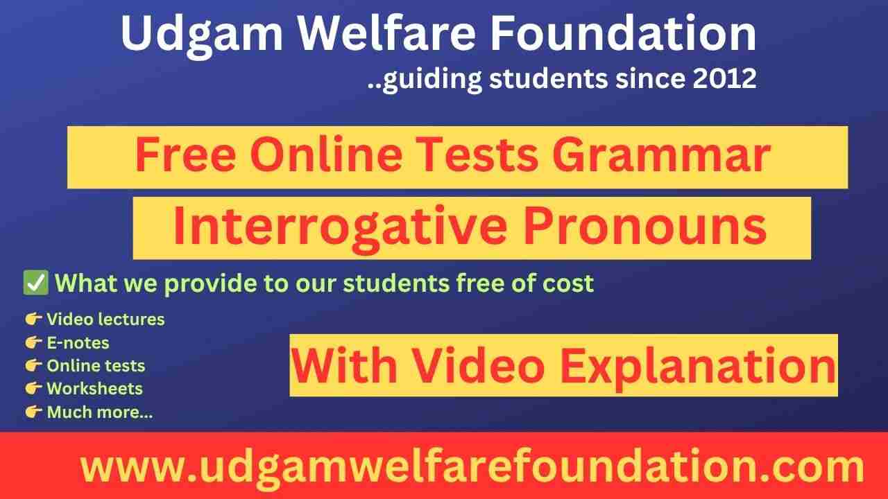 Online Test on Interrogative Pronouns