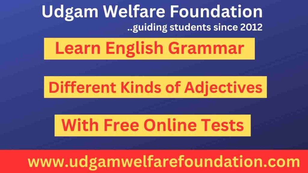 Different Kinds of Adjectives