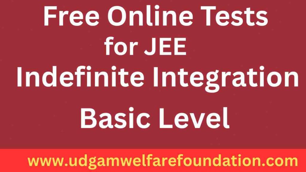 Free JEE Online Test on Integration