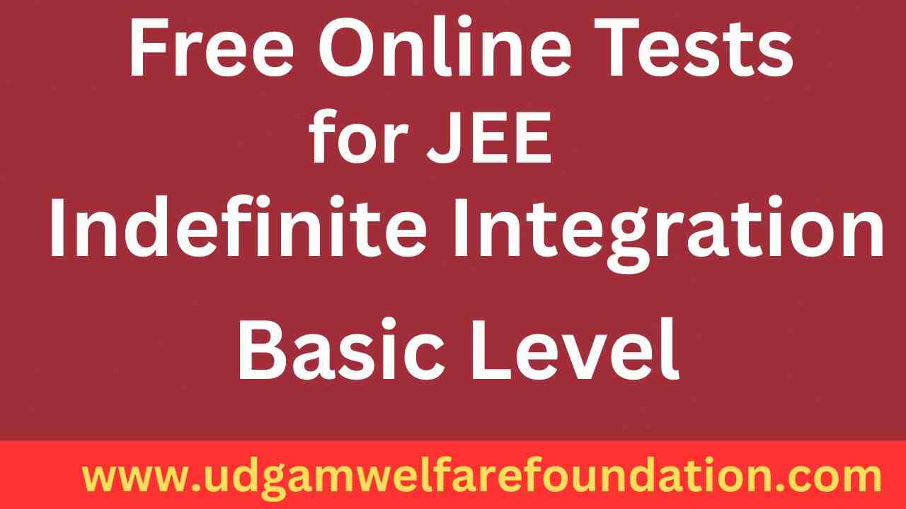 Free JEE Online Test on Integration