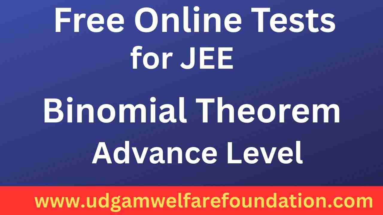Free Online Test on Binomial Theorem for JEE