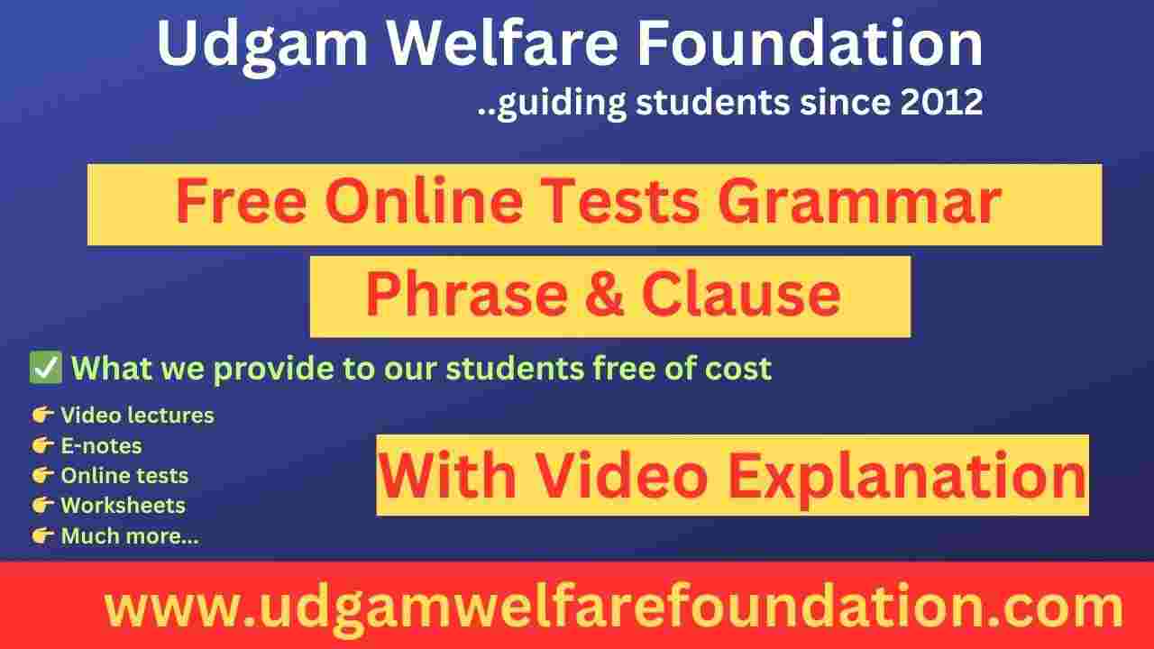 Free Online Test on Phrase & Clause