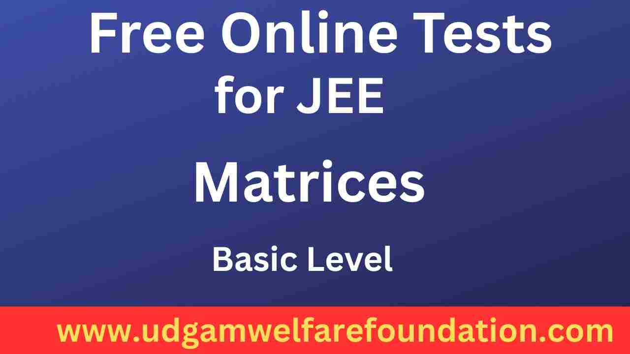 JEE Main online test on Matrices