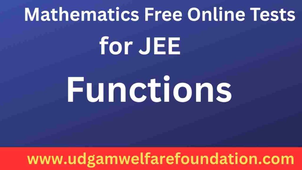 Online Test on Functions for JEE