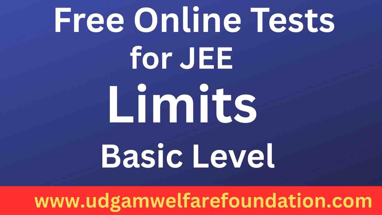 Online test on Limits for JEE