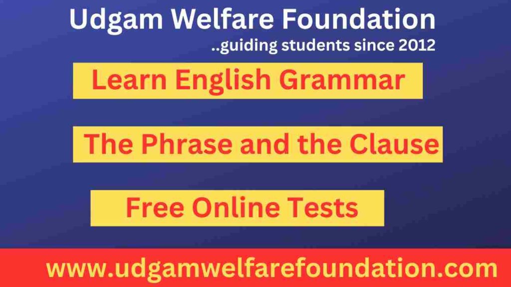 The Phrase and the Clause