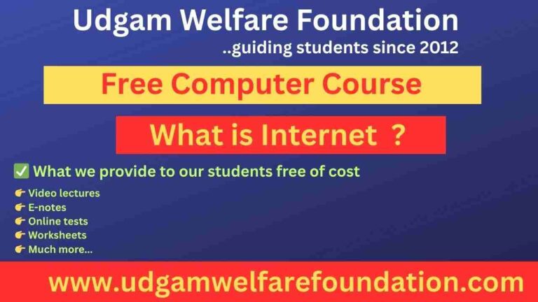 What is Internet - A Complete Guide for Learners - Udgam Welfare Foundation
