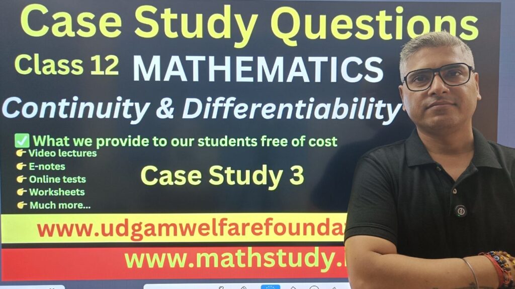 Math Case Study Questions for Class 12