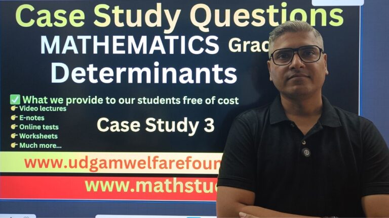 Math Case Study Problems on Matrices and Determinants for Class 12 ...