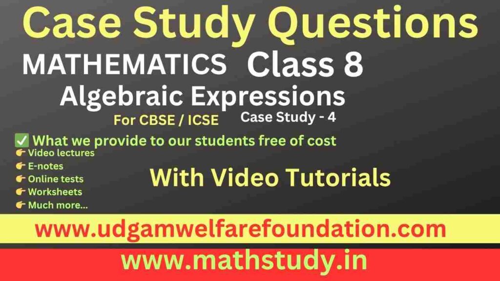 algebraic expressions case study for class 8 pdf