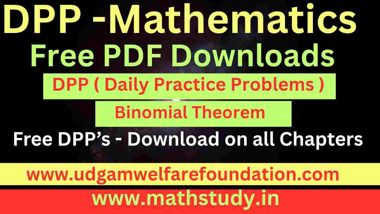 Binomial Theorem DPP for JEE Mains and Advanced