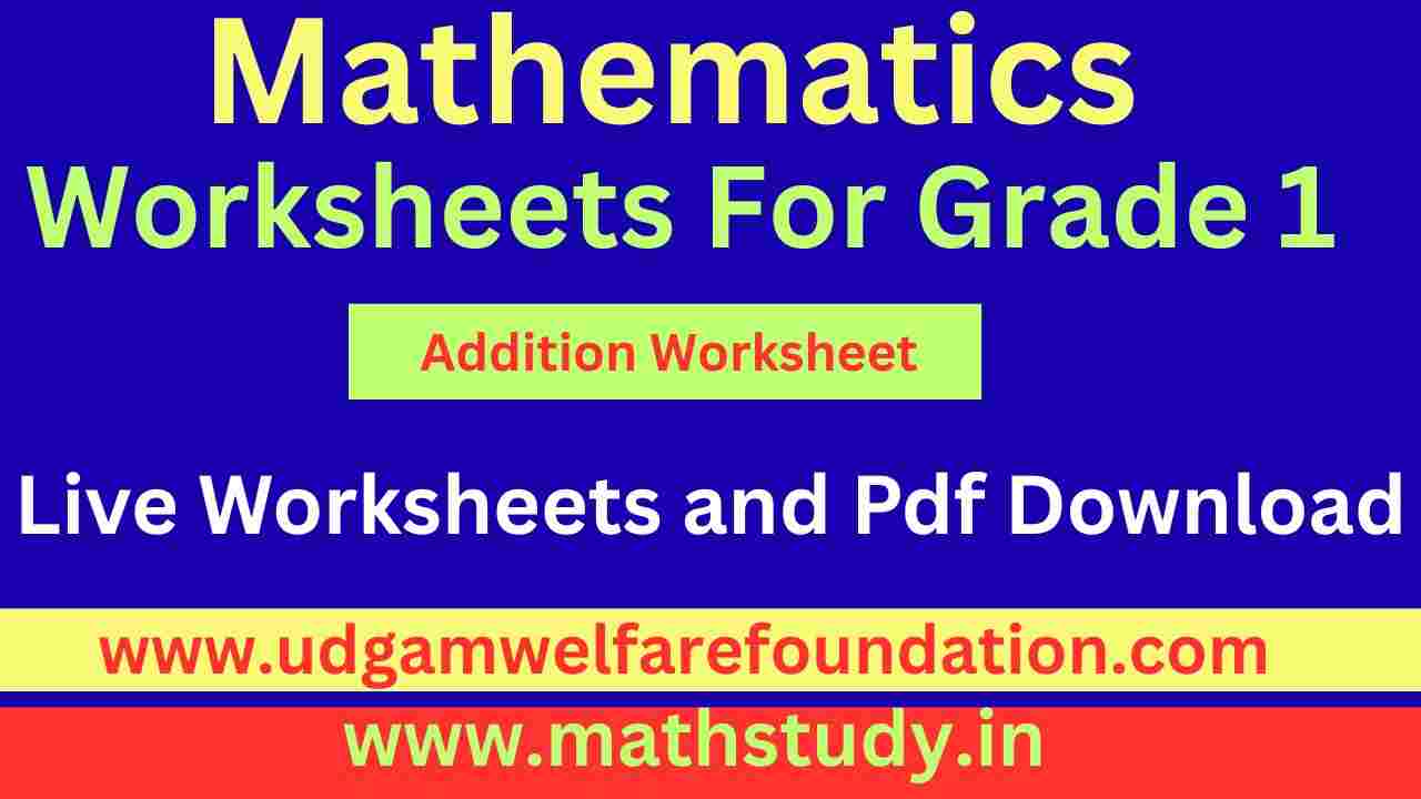 Grade 1 Addition Worksheets