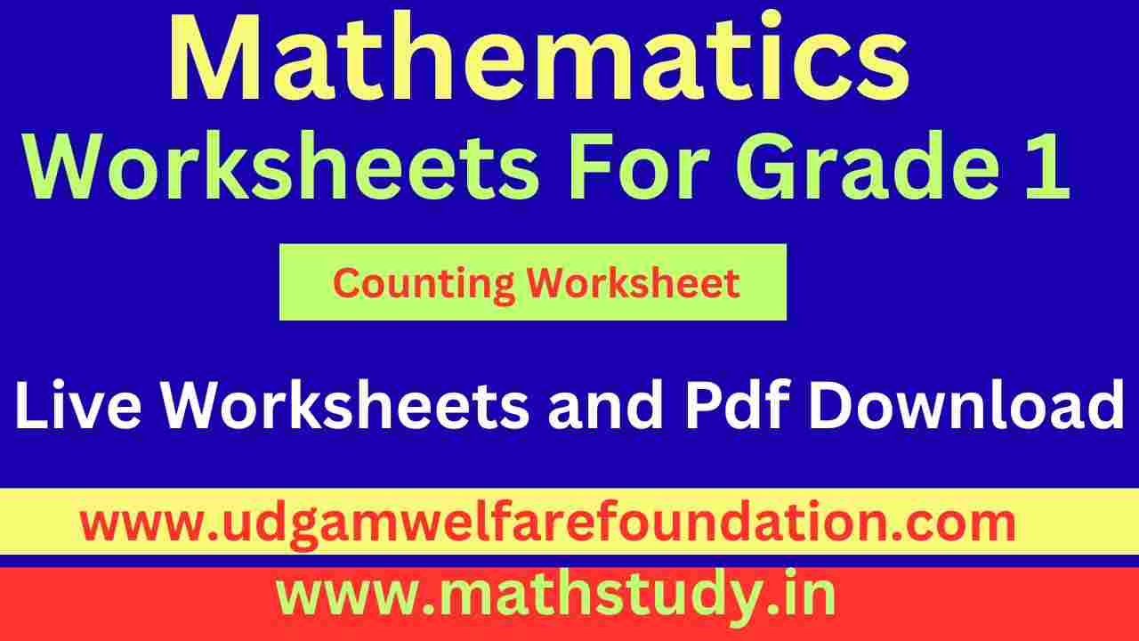 Grade 1 Counting Worksheets