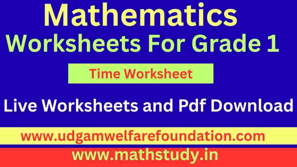 Grade 1 Time Worksheets