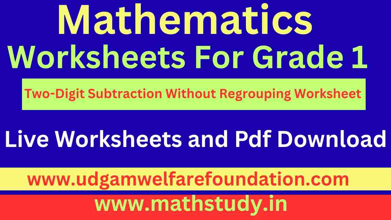 Grade 1 Two-Digit Subtraction Without Regrouping Worksheets