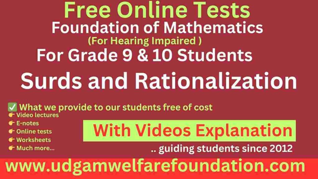 Free Online Test on Surds and Rationalization for Hearing Impaired Students