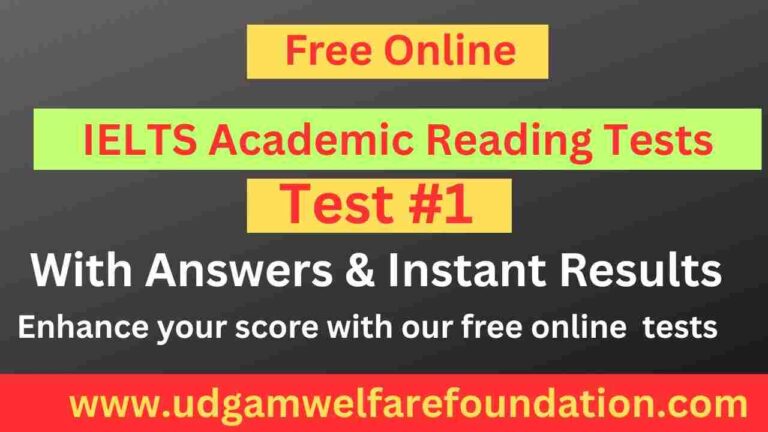 IELTS Academic Reading Test 1 Full Practice Exam - Udgam Welfare Foundation