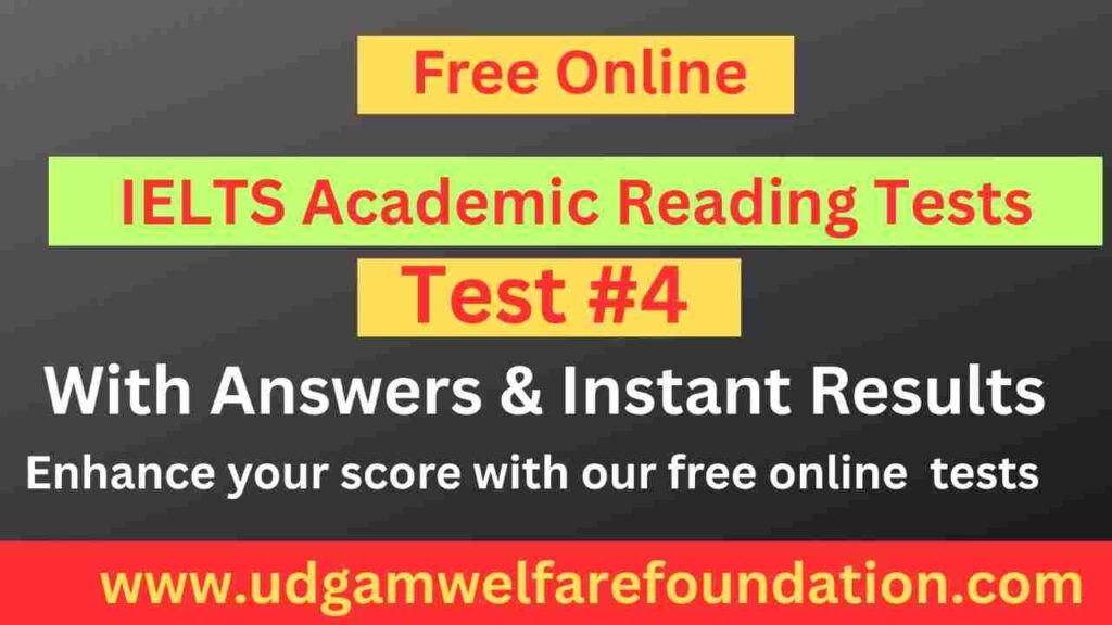 IELTS Academic Reading Test 4 with Answers
