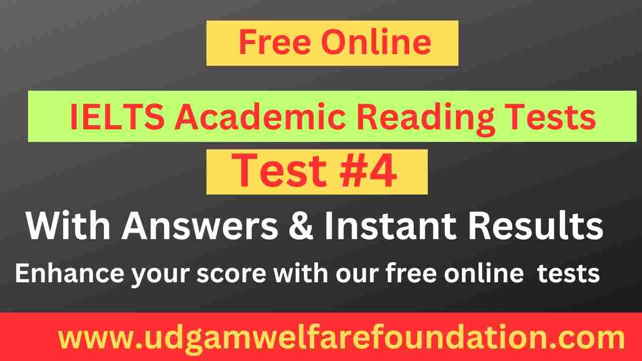 IELTS Academic Reading Test 4 with Answers