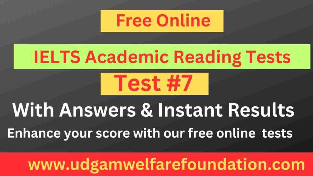 IELTS Academic Reading Test 7 Exam Preparation