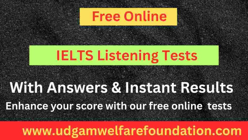 IELTS Listening Tests with Audio and Answers