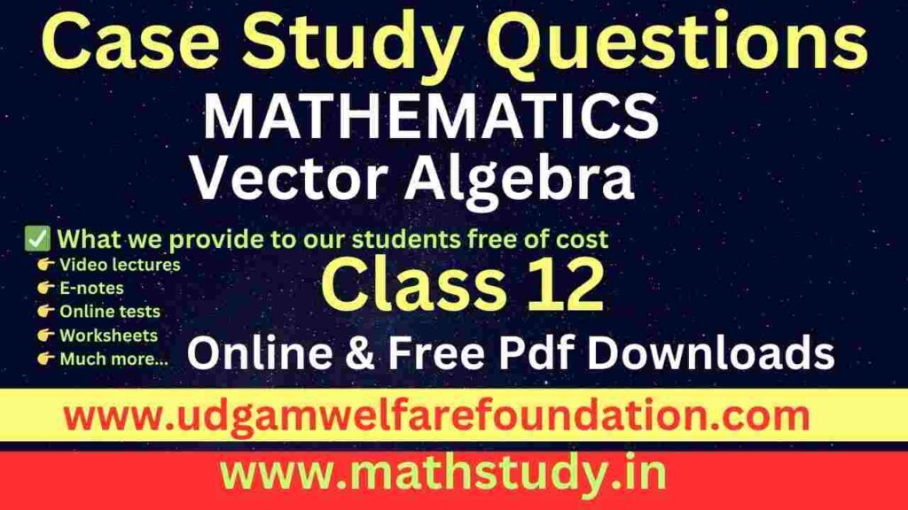 Vector Algebra Case Studies