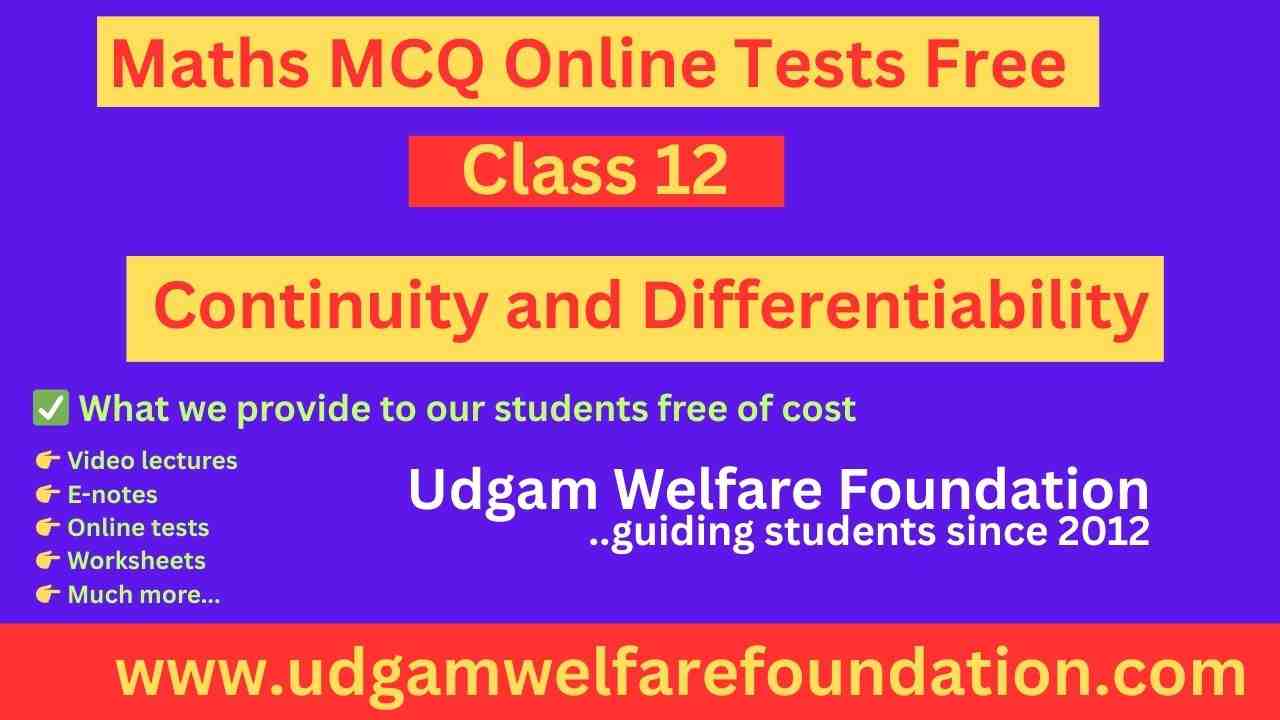 Continuity and Differentiability Class 12 MCQ Online Tests