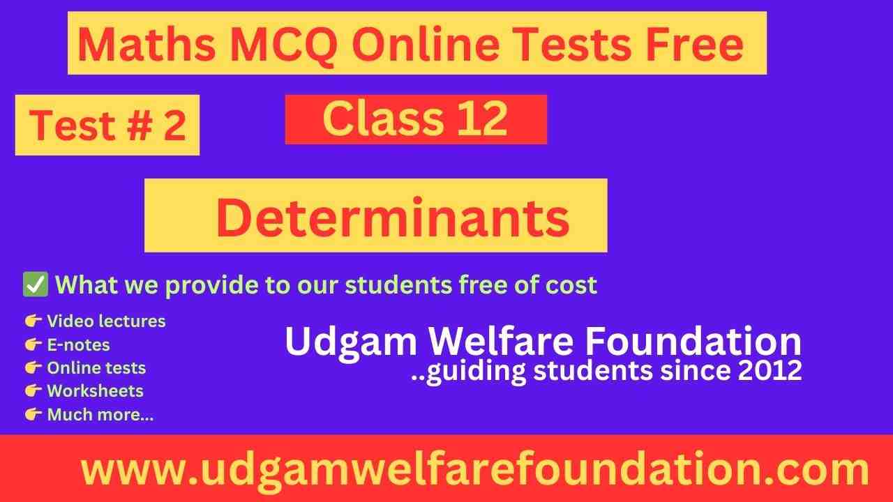 Free Mcq Online Test On Determinants Class 12 Maths