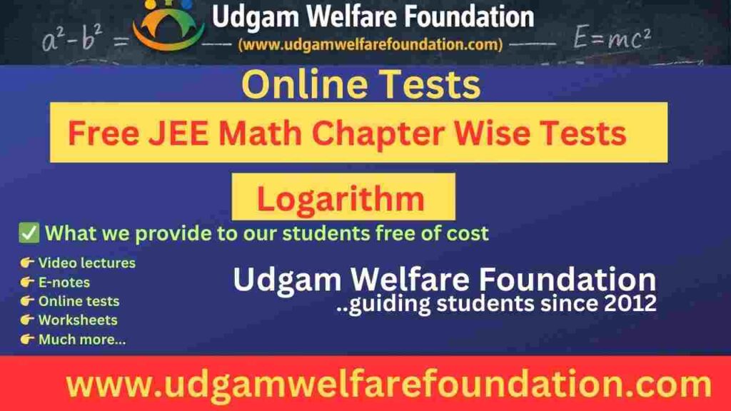 Free Online Tests on Logarithm for JEE