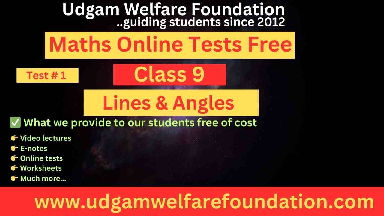Lines and Angles Class 9 MCQ Tests Free