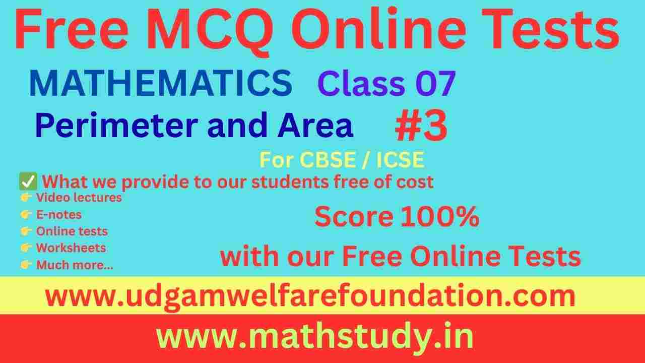 MCQ on Perimeter and Area for Class 7 PDF Practice Test
