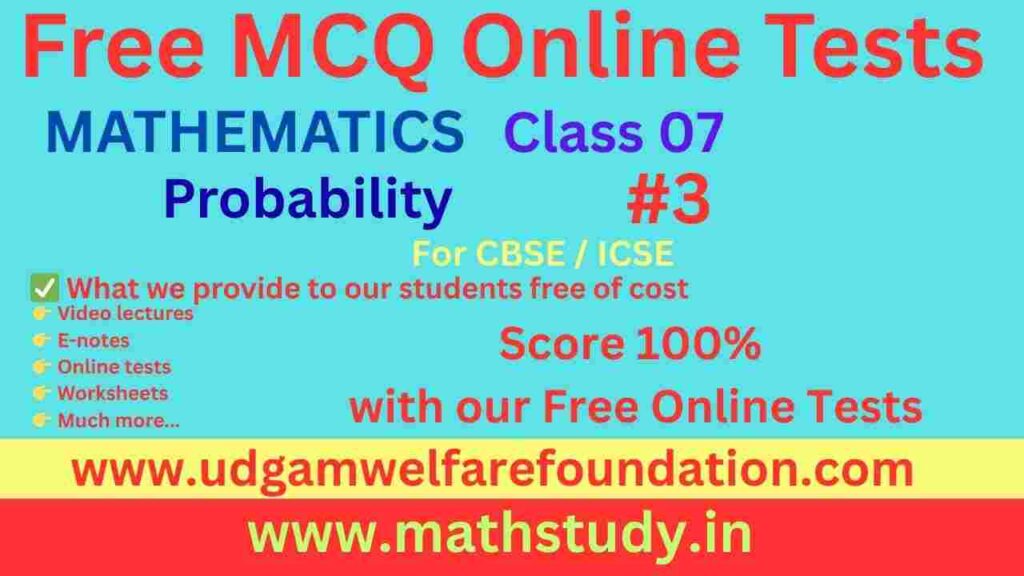 Probability Class 7 MCQ Online Test CBSE Chapter-wise Practice