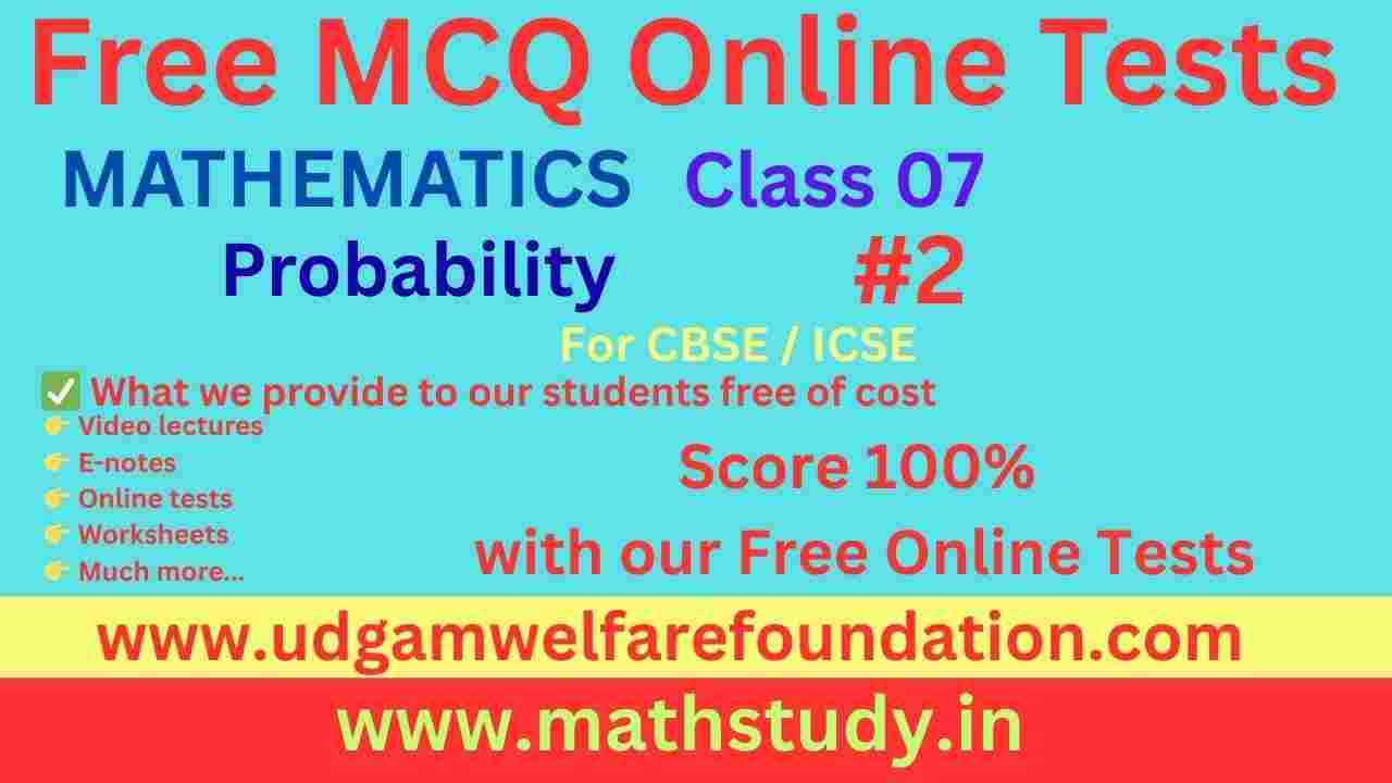 Probability Class 7 MCQ Online Test with Answers |Free Practice