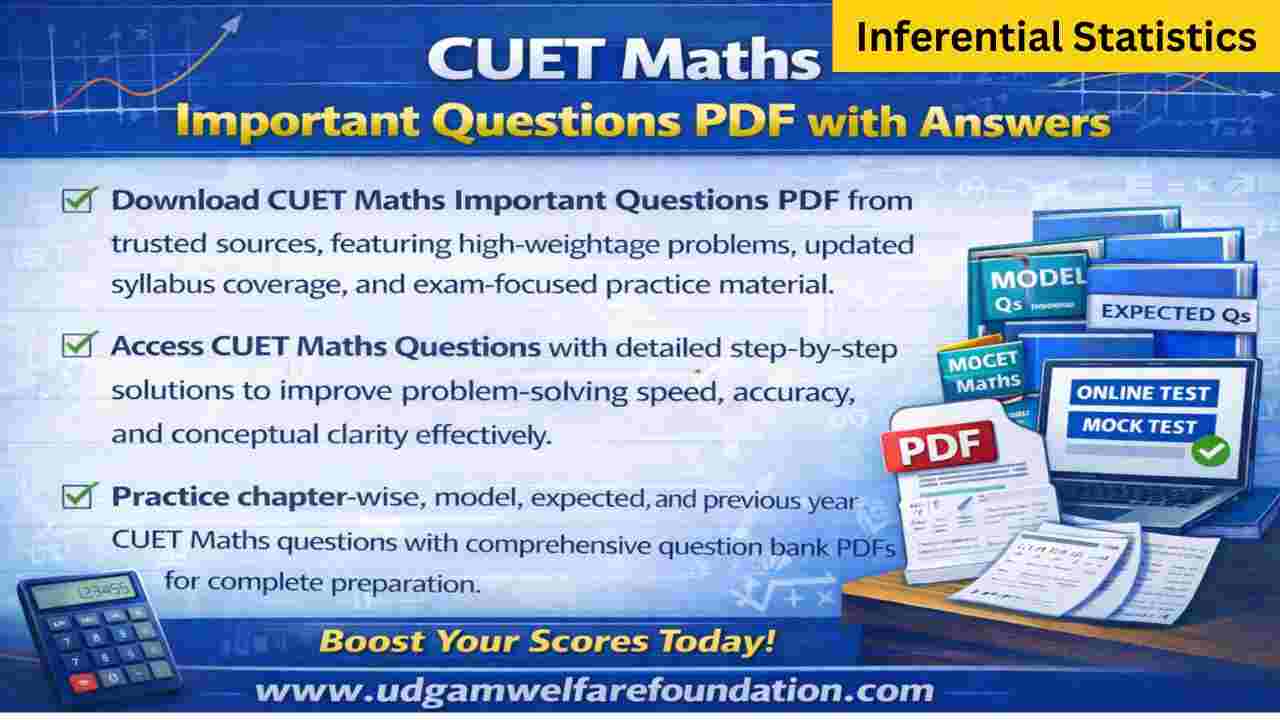 CUET Inferential Statistics Important Questions With Solutions