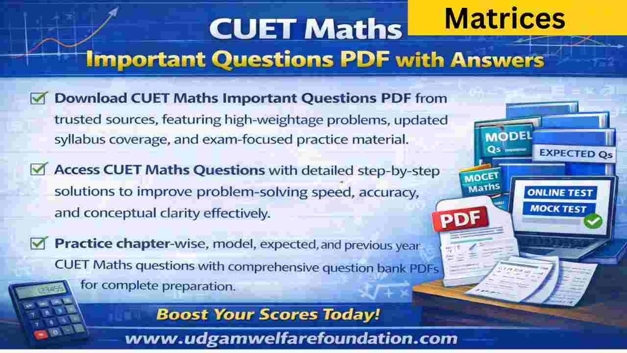 CUET Maths Matrices Important Questions PDF