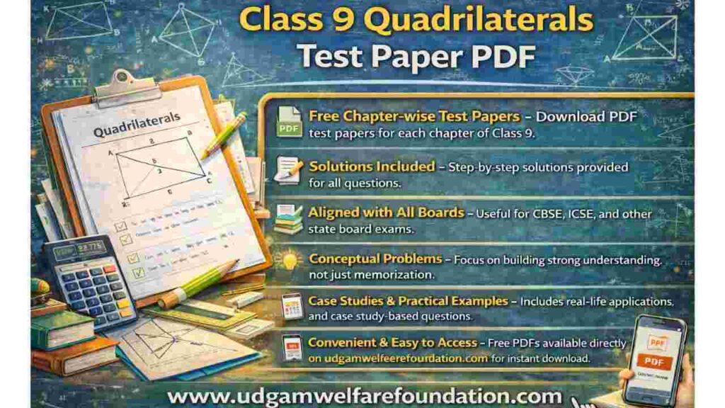 Class 9 Quadrilaterals Test Paper PDF