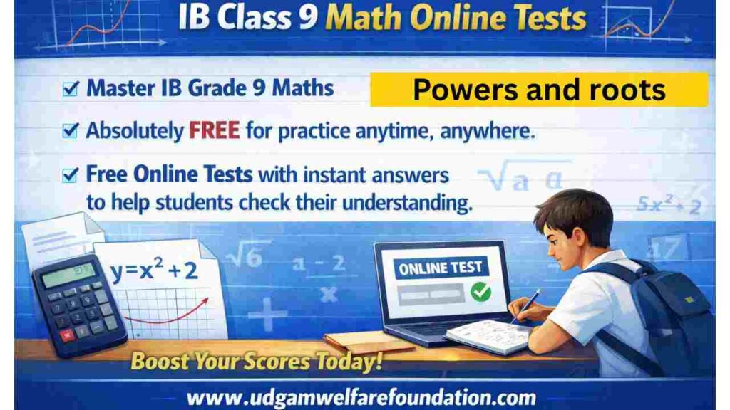 IB Grade 9 Exponents and Powers Online Test