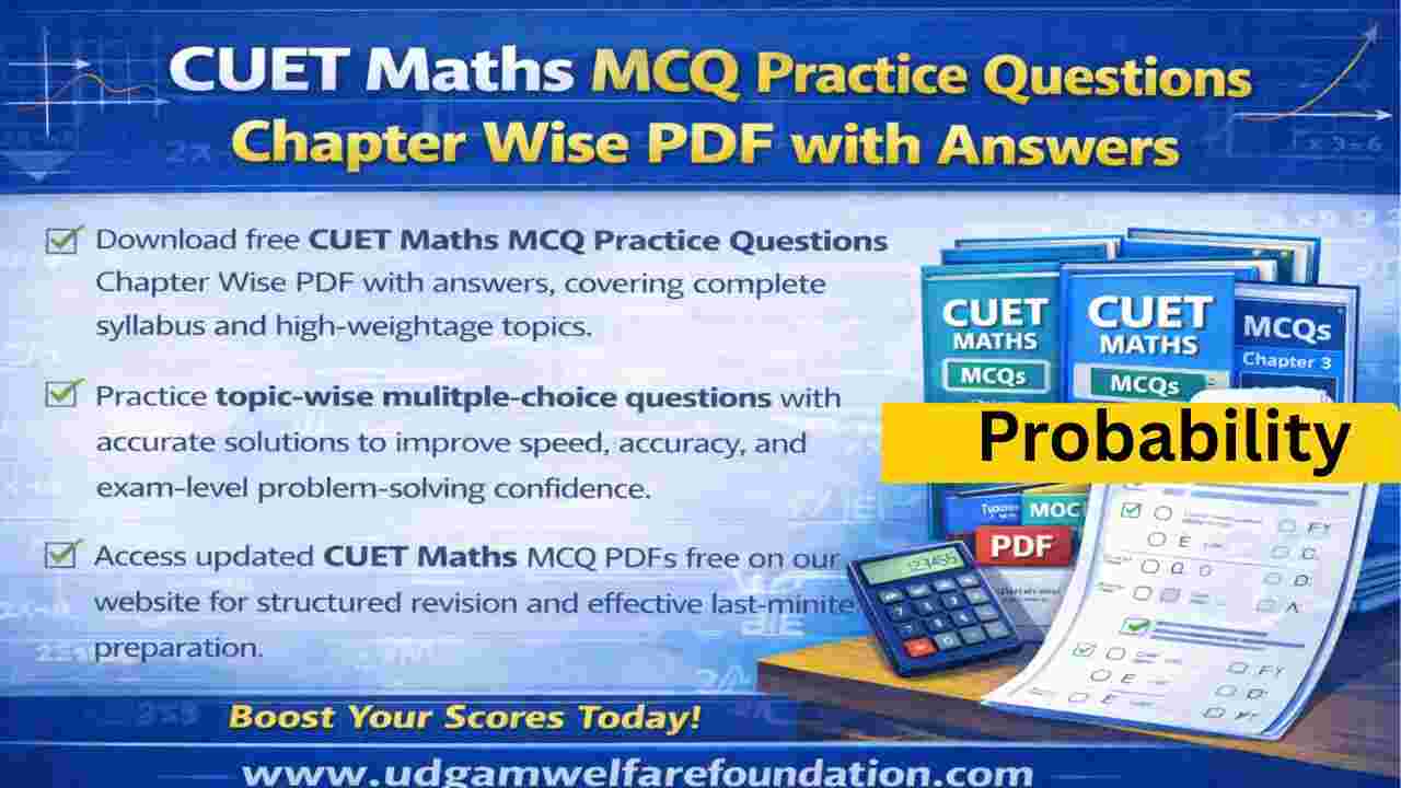 CUET Probability MCQs Questions with Solutions PDF