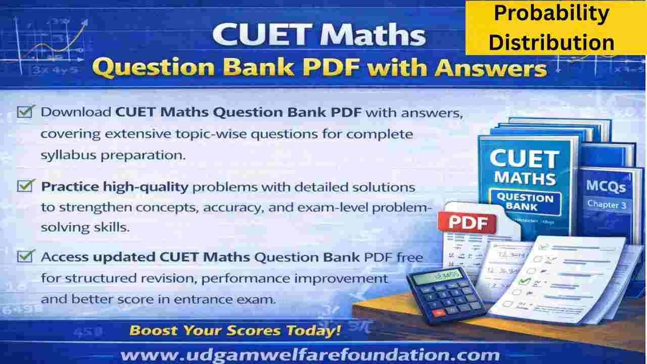 CUET Maths Probability Distributions Question Bank PDF With Answers