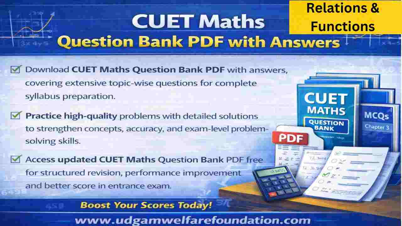 CUET Maths Relations And Functions Question Bank PDF With Answers