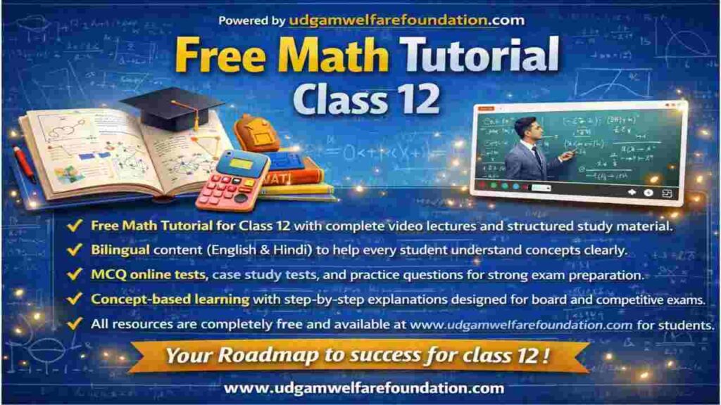Free math tutorial Class 12 - Udgam Welfare Foundation