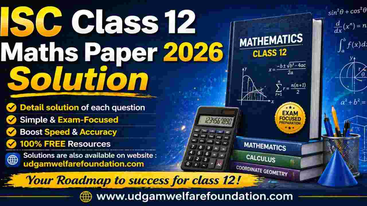 ISC Class 12 Maths Paper 2026 Solution